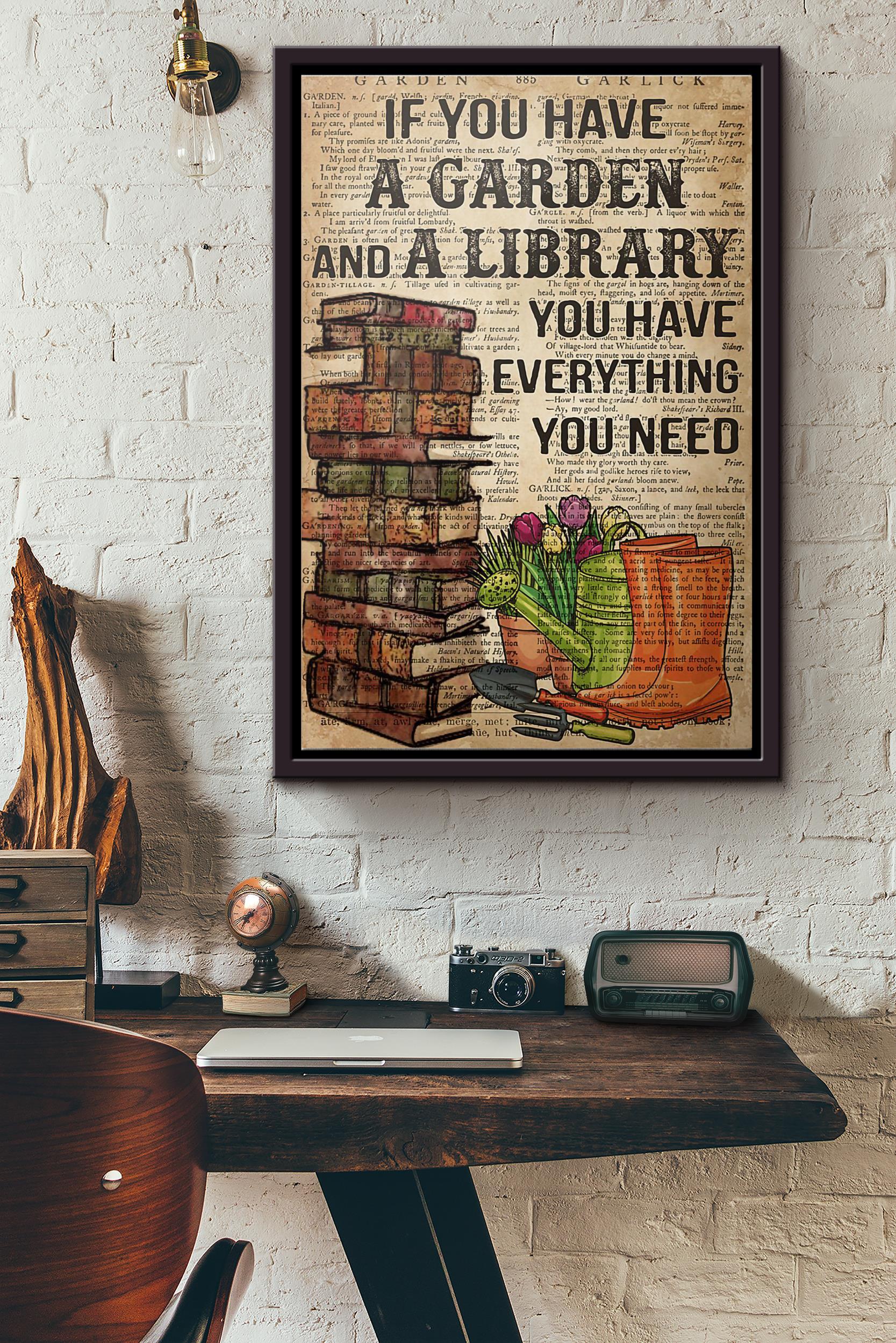 If You Have A Garden And Library You &hellip;