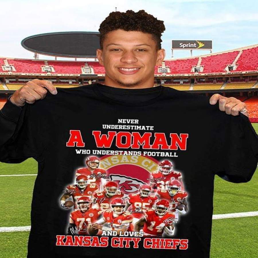 Never Underestimate Woman Understands Football Loves Kansas City Chiefs T Shirt Trending Funny Gift Tshirt