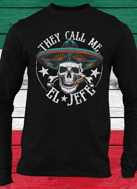 They Call Me El Jefe Skull Cigar Som …
