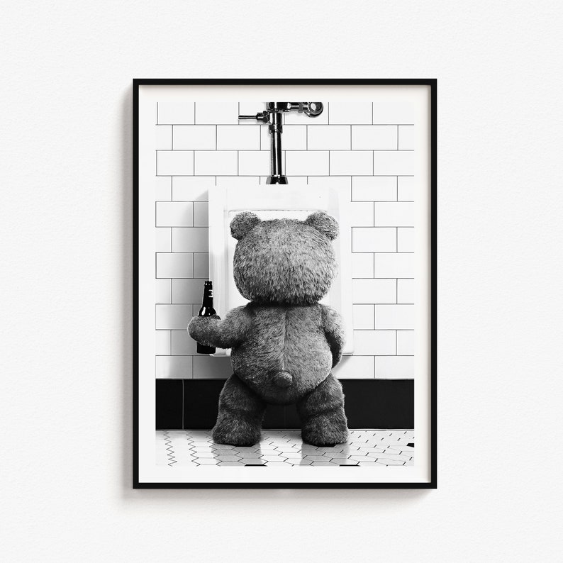 Ted Movie poster, Funny Poster Art, Bathroom Wall Art, Black and White, Digital Download, Funny Wall Art