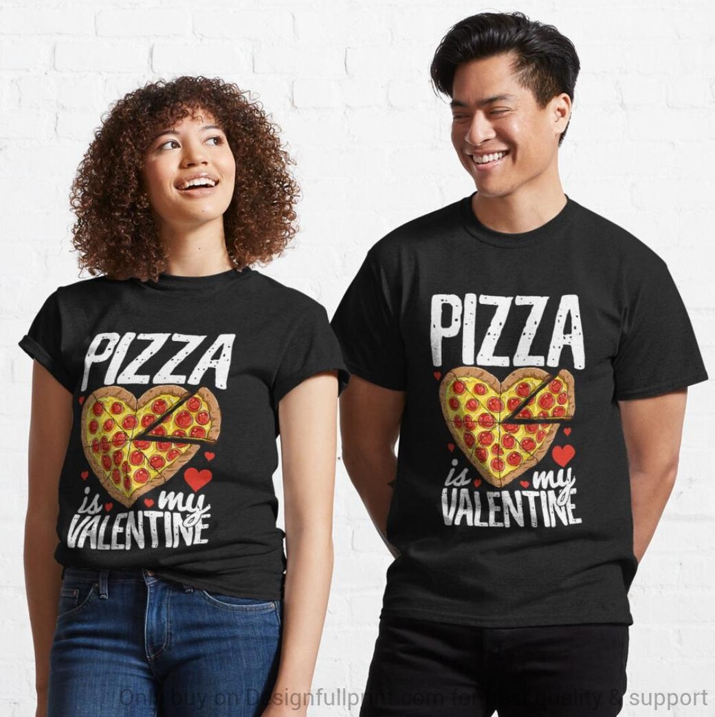 Pizza Is My Valentine Funny Valentin …