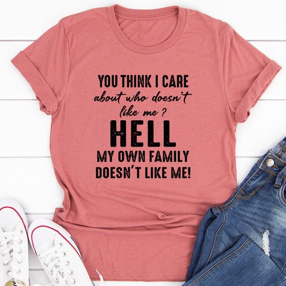 Do You Think I Care Tshirt fashionstation