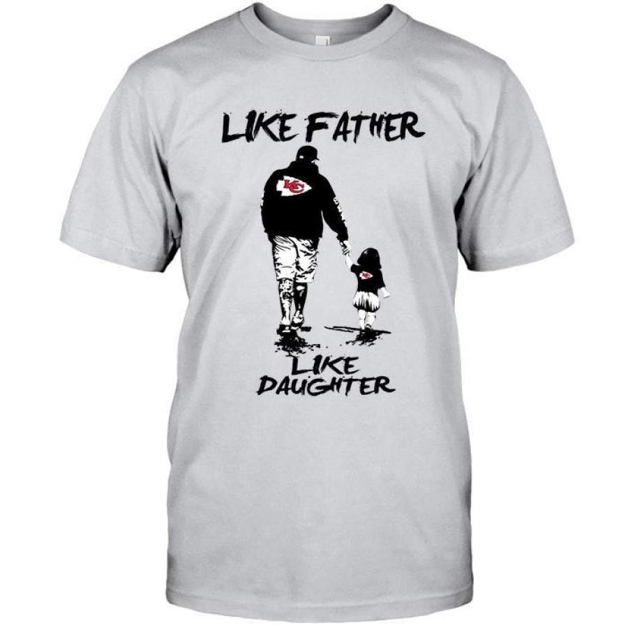 Like Father Like Daughter Kansas City Chiefs Fan Shirt Trending Funny Gift Tshirt