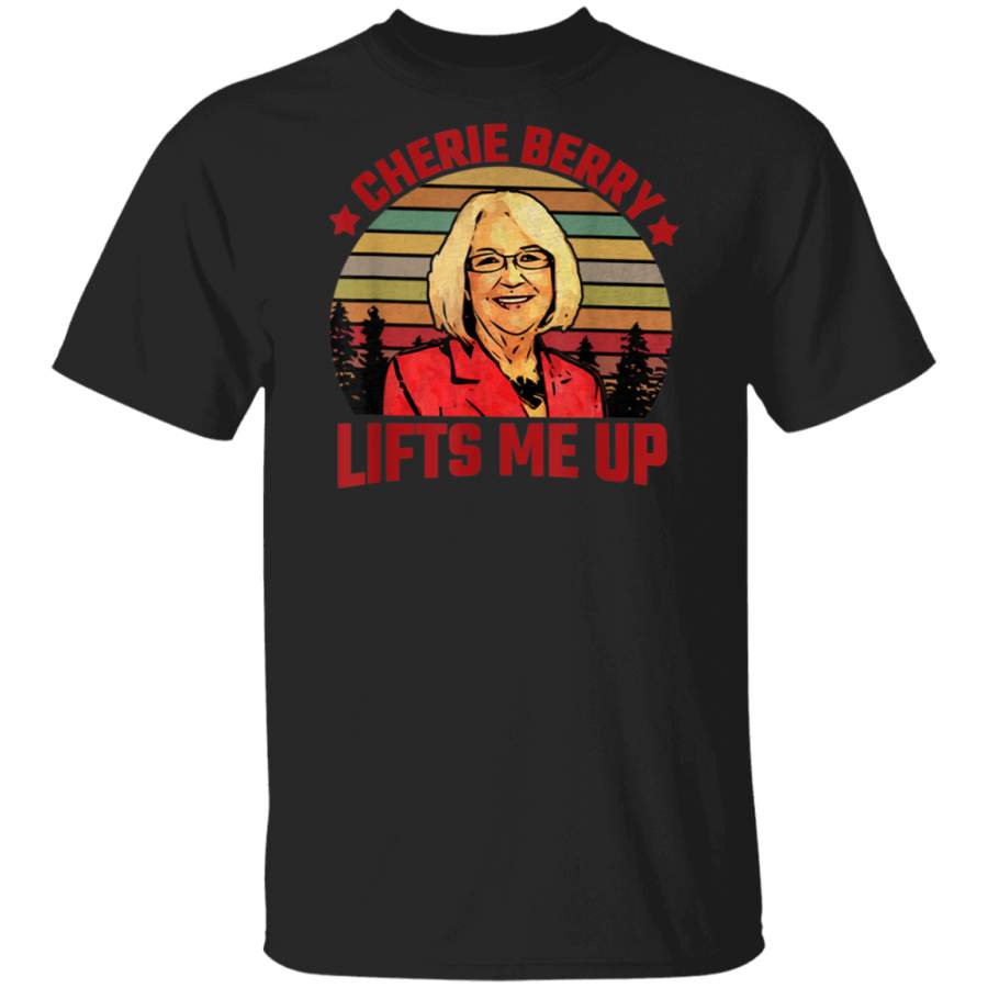 Vintage Cherie Berry Lifts Me Up T Shirt