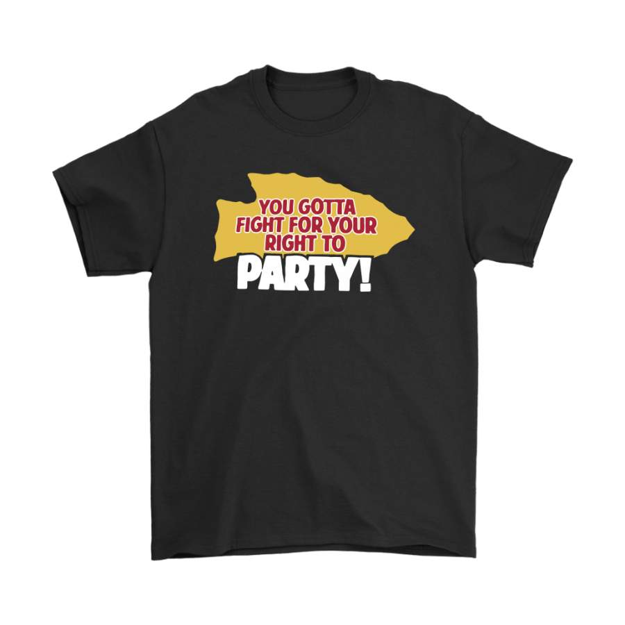 You Gotta Fight For Your Right To Party Kansas City Chiefs Shirts