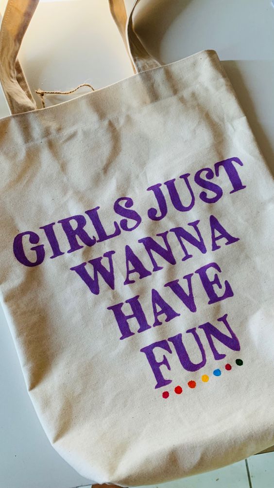 Girls Just Wanna Have Fun Tote Bag