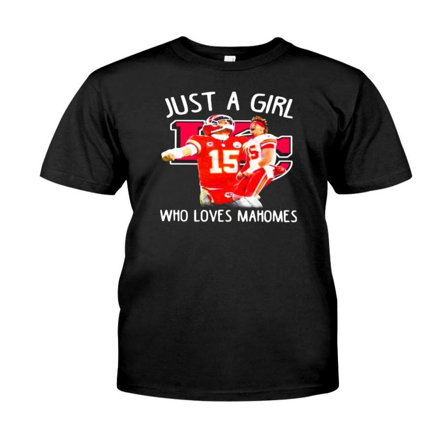 Just A girl Who Love Kansas City Chiefs T Shirt