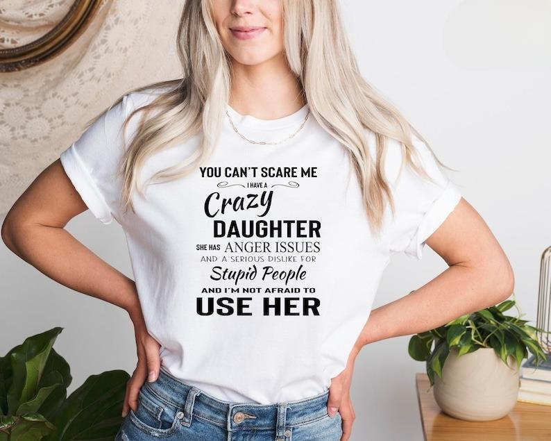 You Can’t Scare Me Shirt, I Ha …