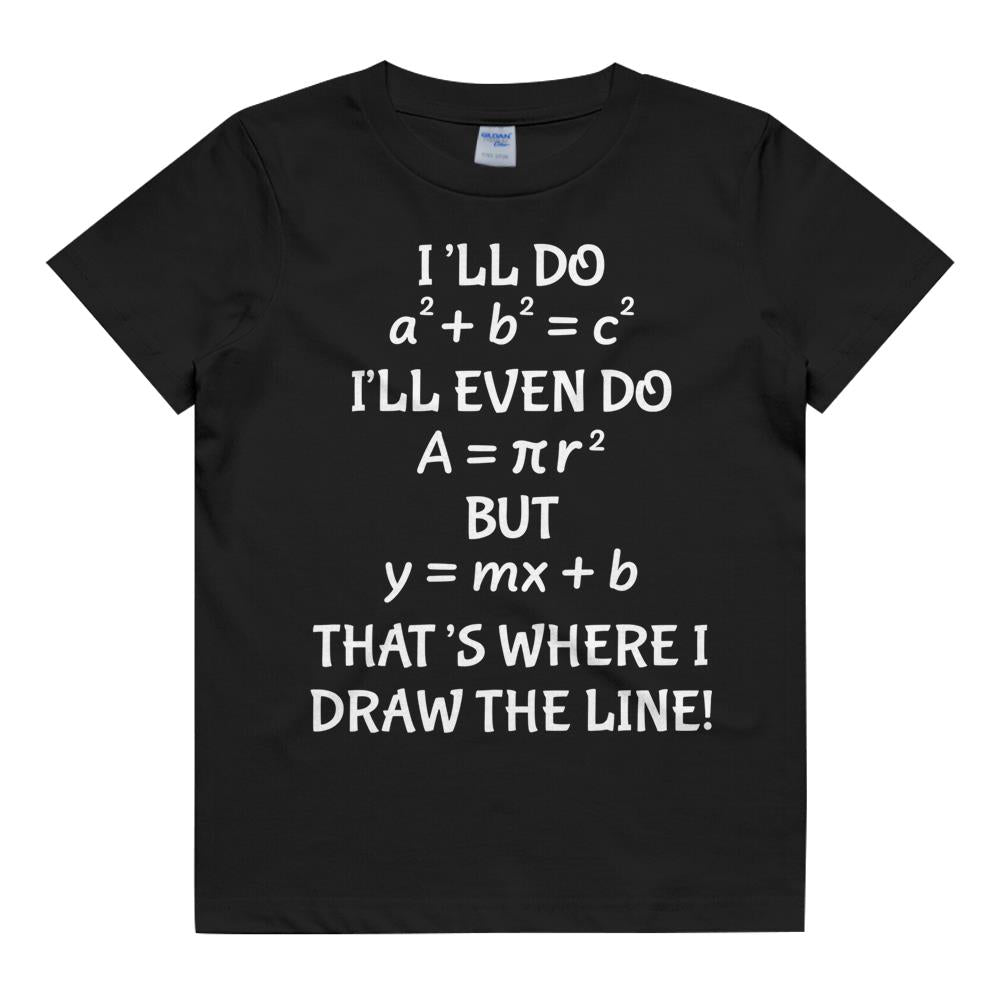 Funny Math Teacher Joke Men Women Fun Best Math Quotes T-Shirt Kids T Shirt