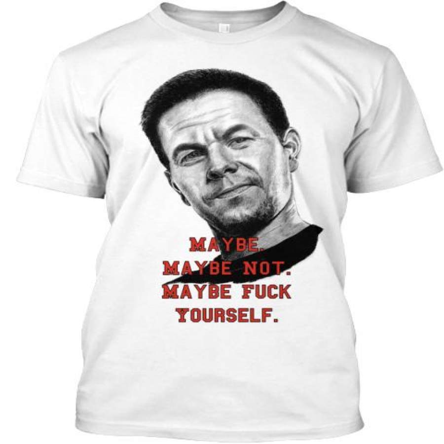 Maybe Maybe Not Maybe Go Fuck Yourse &hellip;