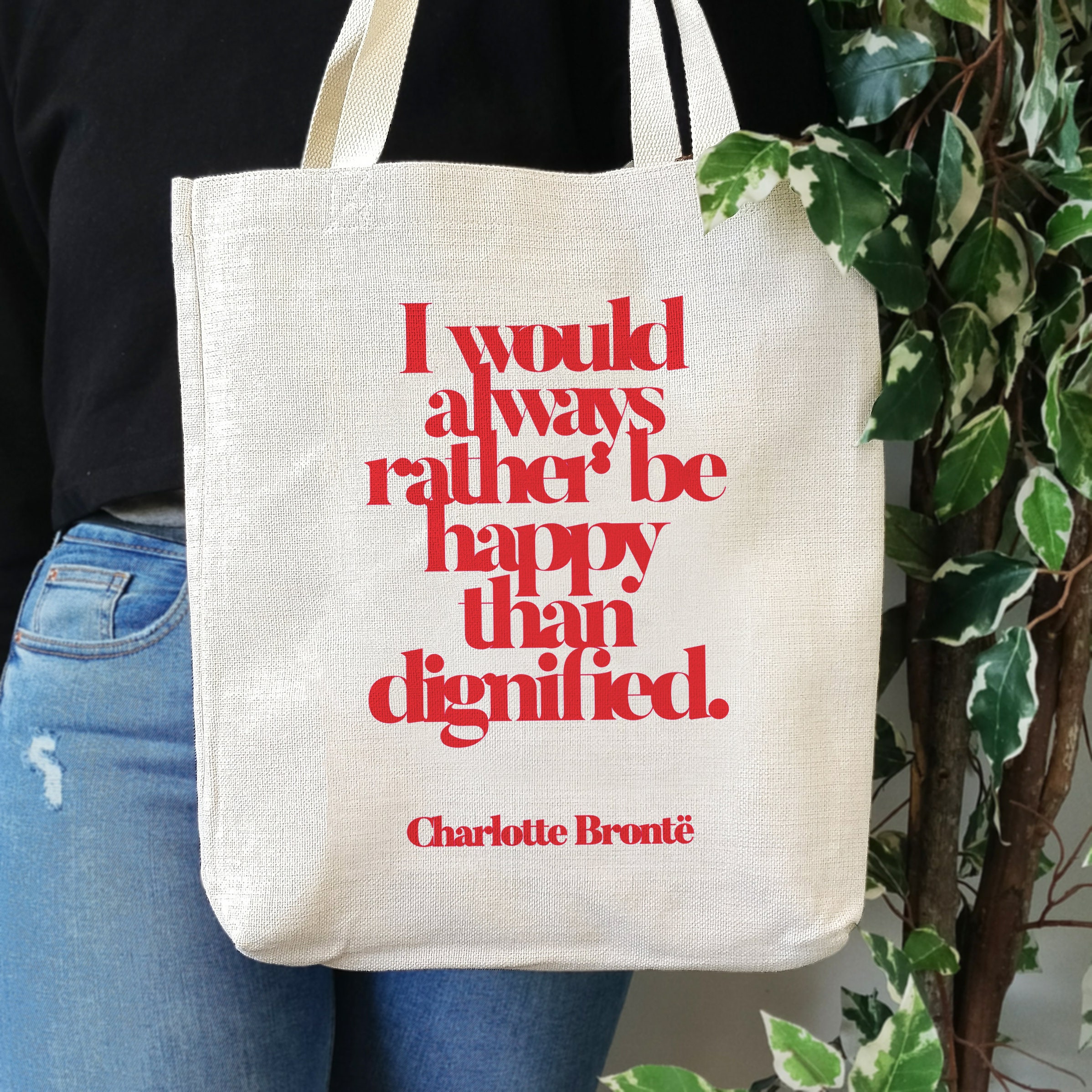 Empowering Tote Bag – Happy Than Dignified – Literary Gift