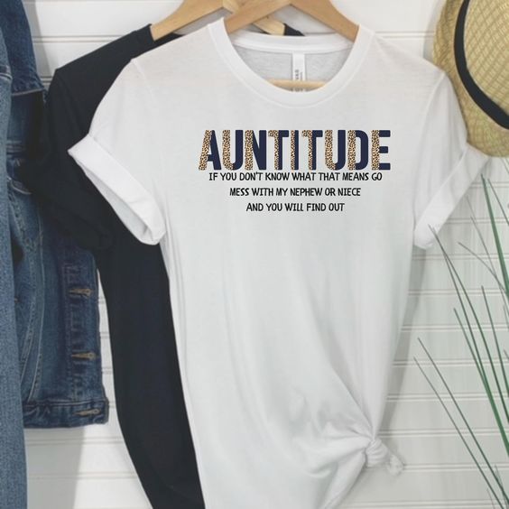 Auntitude Shirt, I Love My Aunt Shir … fashionstation