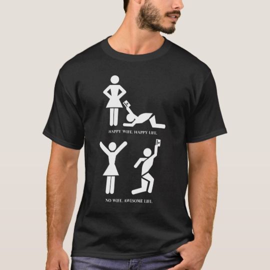 Happy Wife Happy Life – No Wife Awesome Life MGTOW T-Shirt | Zazzle fashionstation 0608 4505