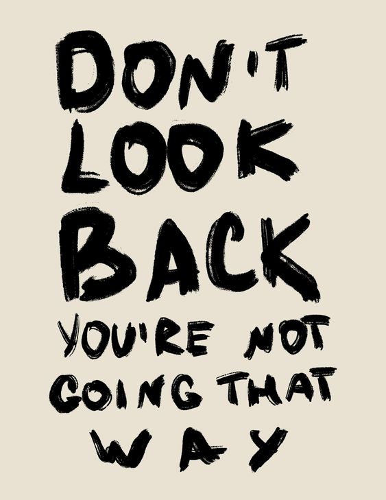 Don’t Look Back