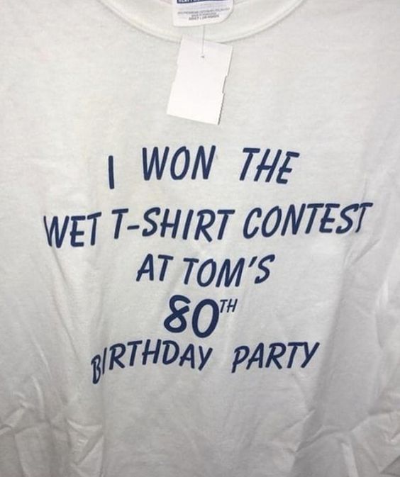 Shirt Ideas, I Won The Wet T Shirt