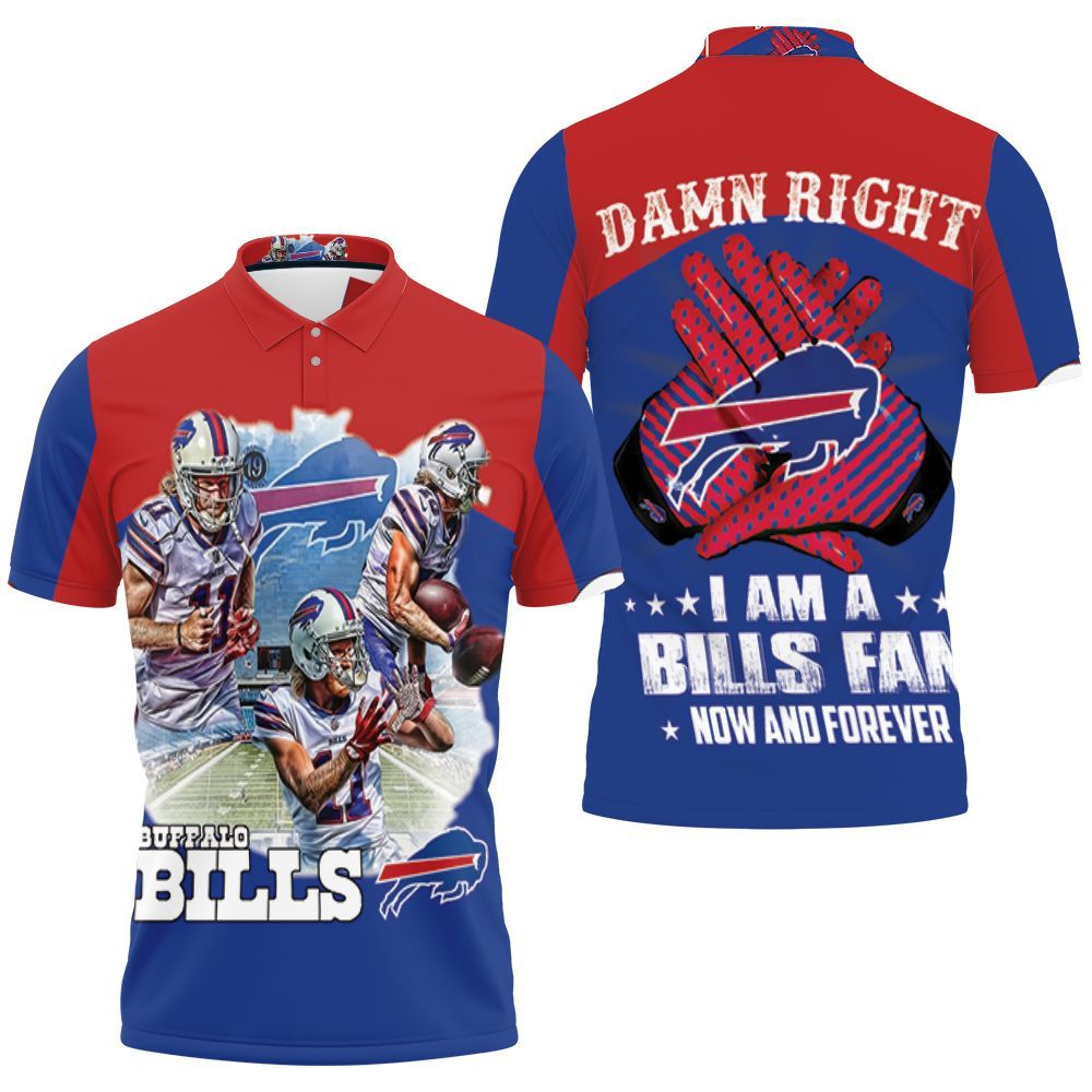 Buffalo Bills Damn Right Im Bills Fan Now And Forever Polo Shirt - Funnymugsandshirts Fashion