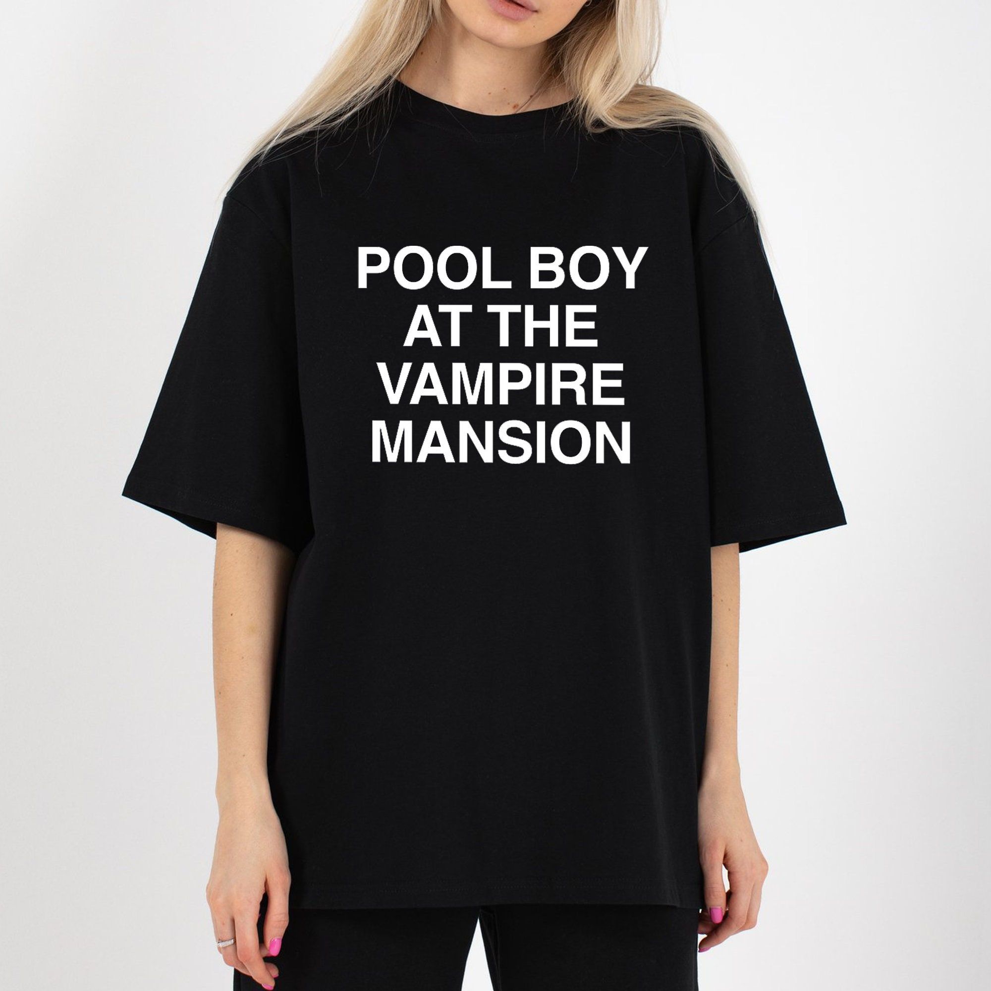 Shirt Ideas, Pool Boy at the Vampire …