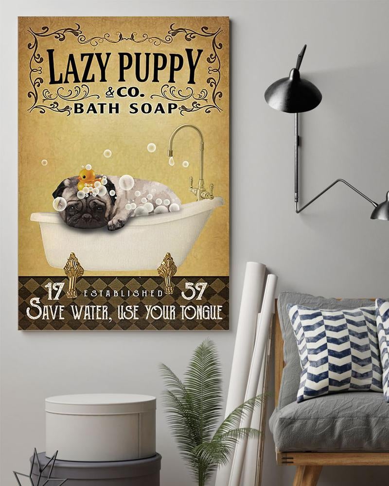 Bath Soap Pug Poster Dog Pet Adopt Knowledge Poster