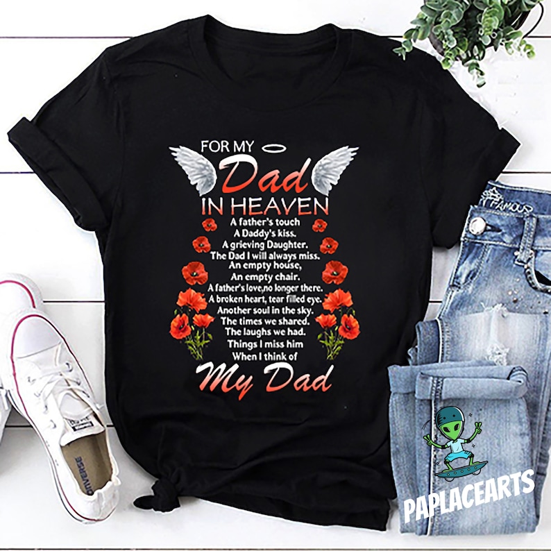 Father's Day T-Shirt, For My Dad In Heaven Shirt, Father's Day Vintage Shirt, Father's Day Unisex T-Shirt, Dad Shirt, Father's Day Gift Alwaysky x Fathert's Day 2024
