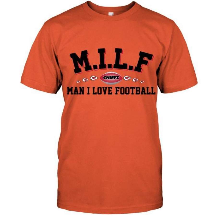 Milf Man I Love Football Kansas City Chiefs Fan Shirt Trending Funny Gift Tshirt